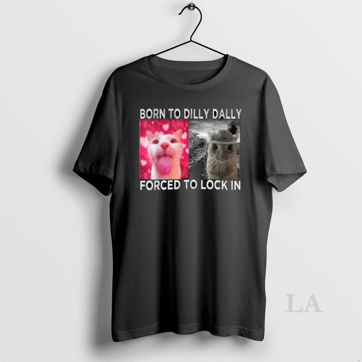 Original Cats Meme Born Dilly Dally Forced Lock Long Sleve T-Shirts, Hoodie, Sweatshirt - T-Shirt, Sweatshirt, Hoodie