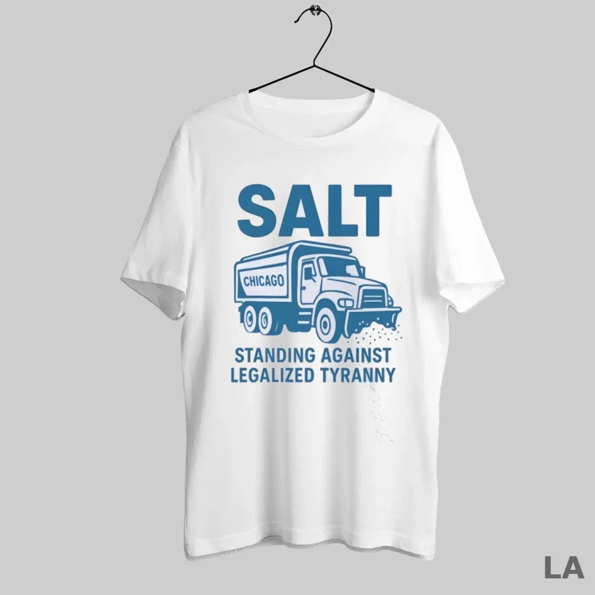 Original Chicago Salt Truck Standing Against Legalized Tyranny T-Shirts, Hoodie, Sweatshirt - T-Shirt, Sweatshirt, Hoodie