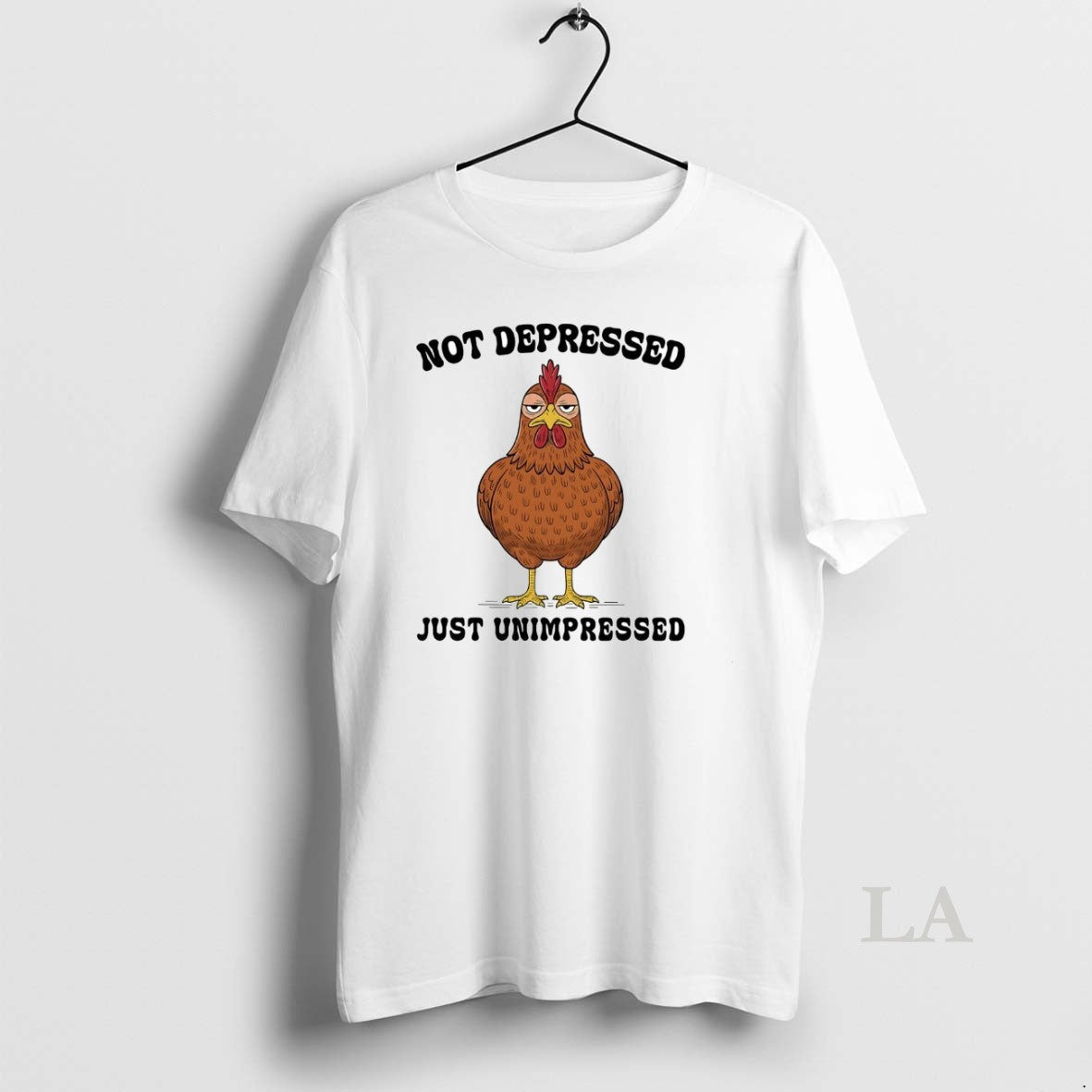 Original Chicken Not Depressed Just Unimpressed T-Shirts, Hoodie, Sweatshirt - T-Shirt, Sweatshirt, Hoodie