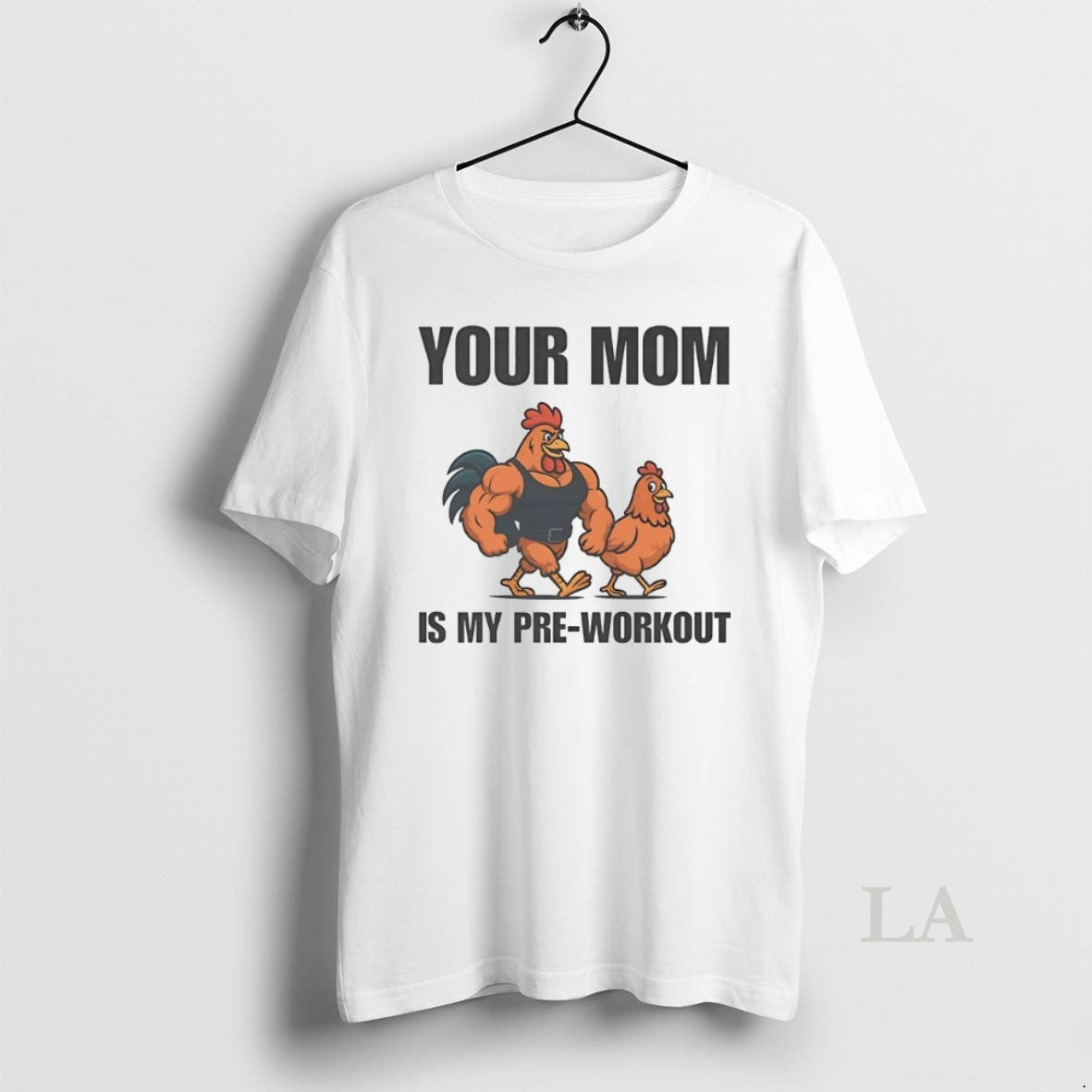 Original Chicken Your Mom Is My Pre Workout T-Shirts, Hoodie, Sweatshirt - T-Shirt, Sweatshirt, Hoodie