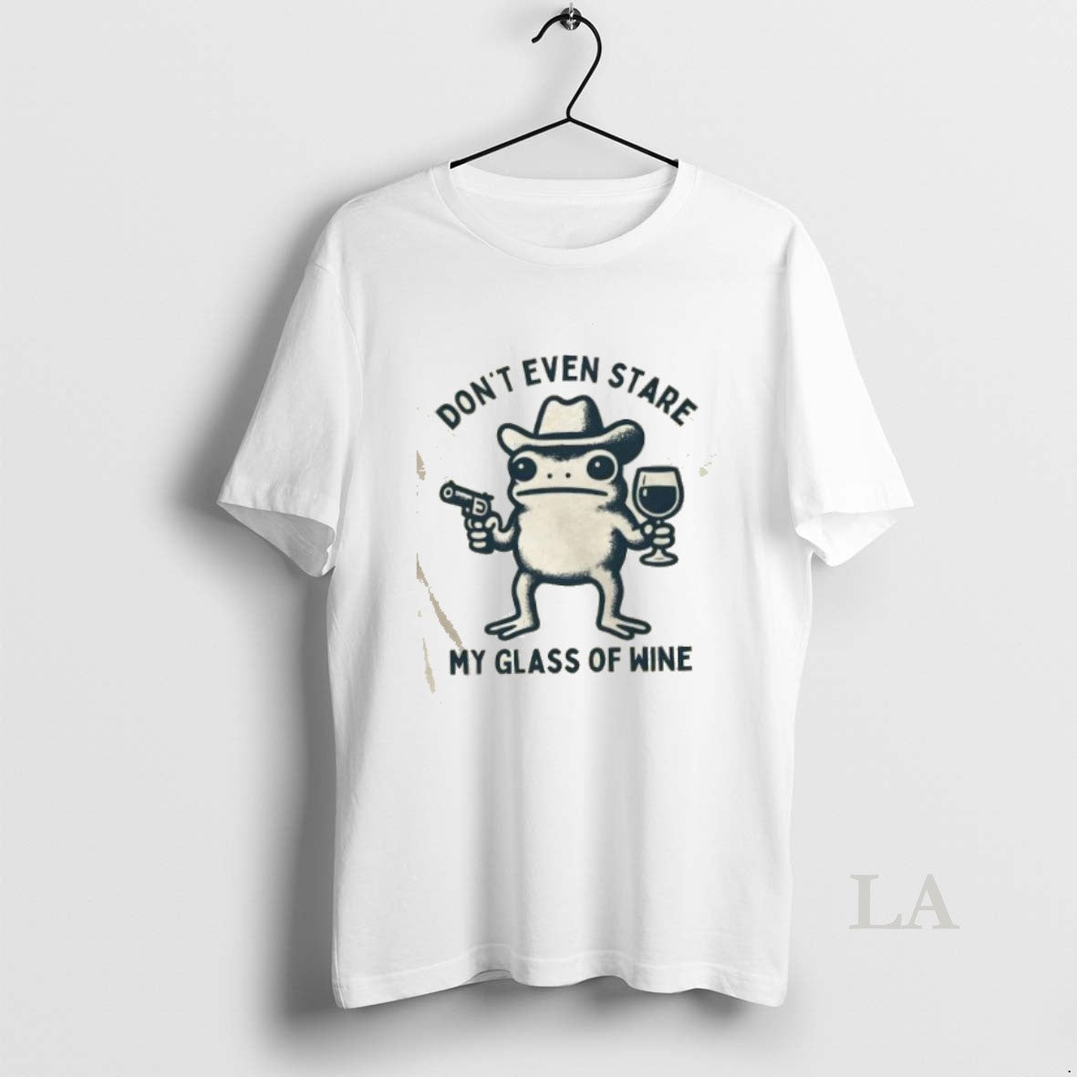 Original Cowboy Frog Dont Even Stare My Glass Wine T-Shirts, Hoodie, Sweatshirt - T-Shirt, Sweatshirt, Hoodie