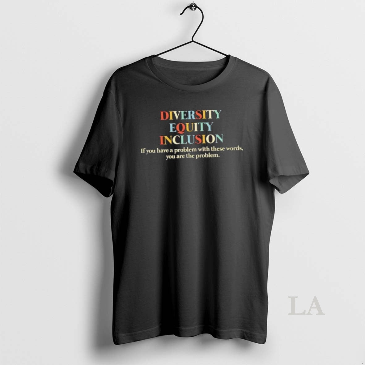 Original Dei Diversity Equality Inclusion If You Have Problem These Words You Are T-Shirts, Hoodie, Sweatshirt - T-Shirt, Sweatshirt, Hoodie