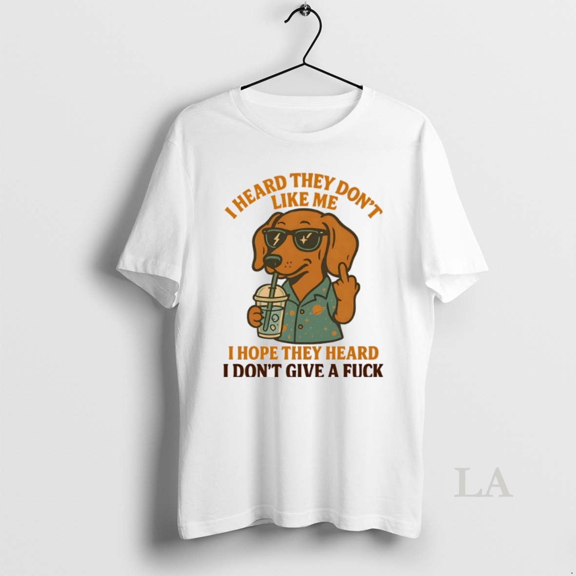 Original Dachshund I Heard They Dont Like Me I Hope They Heard I Dont Give T-Shirts, Hoodie, Sweatshirt - T-Shirt, Sweatshirt, Hoodie