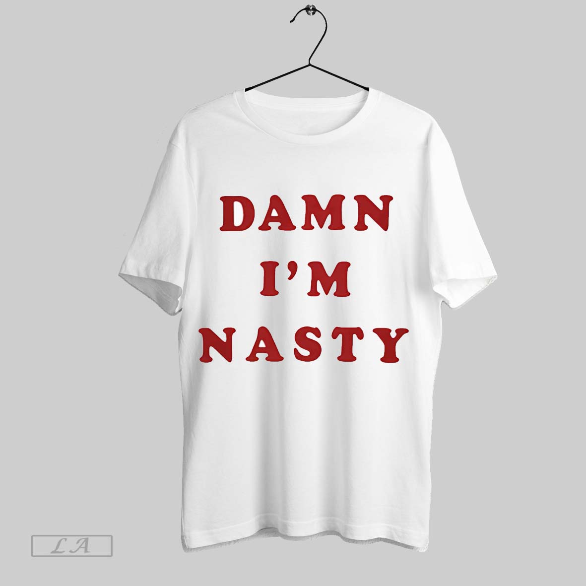 Original Damn Im Nasty T-Shirts, Hoodie, Sweatshirt - T-Shirt, Sweatshirt, Hoodie