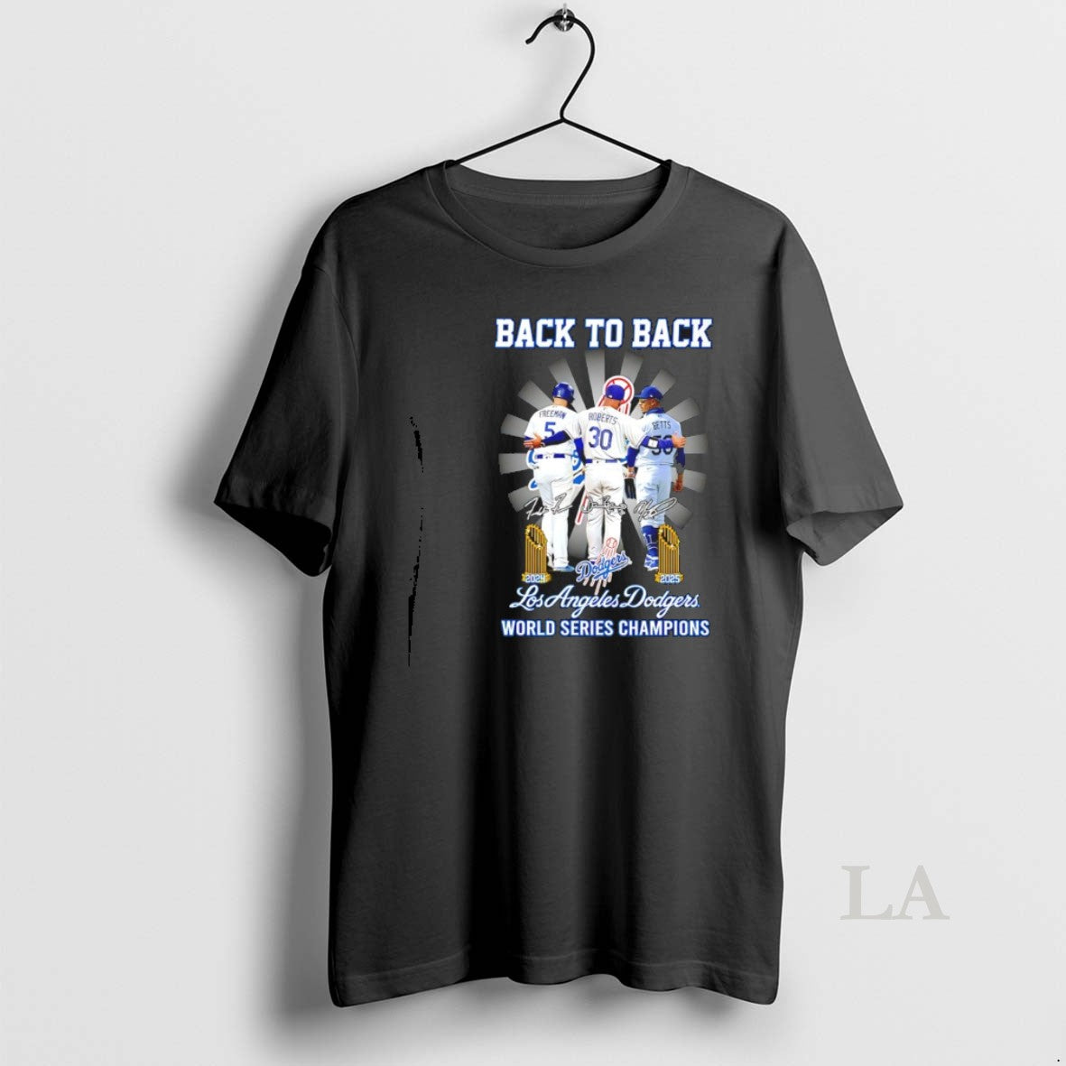 Original Dodgers Freeman Roberts Betts Back Back 24 25 World Champions Signatures T-Shirts, Hoodie, Sweatshirt - T-Shirt, Sweatshirt, Hoodie