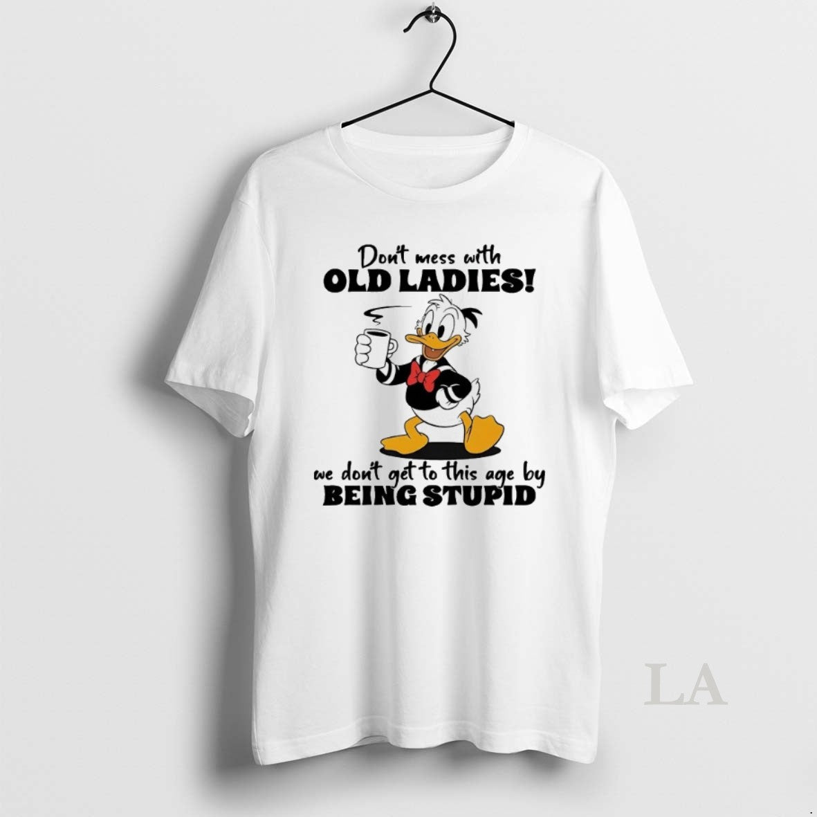Original Donald Duck Dont Mess Old We Dont Get This Age T-Shirts, Hoodie, Sweatshirt - T-Shirt, Sweatshirt, Hoodie