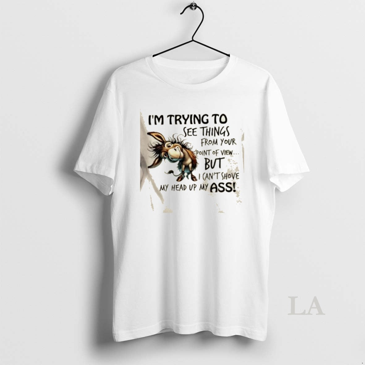 Original Donkey Im Trying See Things Your Point View But I Cant T-Shirts, Hoodie, Sweatshirt - T-Shirt, Sweatshirt, Hoodie