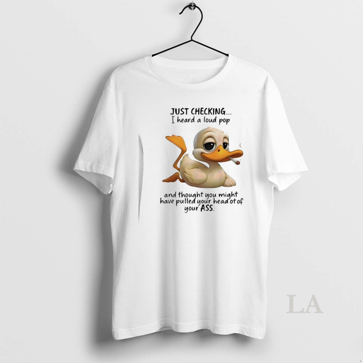 Original Duck Smoking Just Checking I Heard Loud Pop Thought You Might Have T-Shirts, Hoodie, Sweatshirt - T-Shirt, Sweatshirt, Hoodie