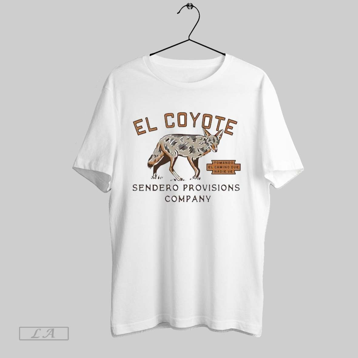 Original El Coyote Sendero Provisions Company Tomando El Camino Que Nadie Ve T-Shirts, Hoodie, Sweatshirt - T-Shirt, Sweatshirt, Hoodie