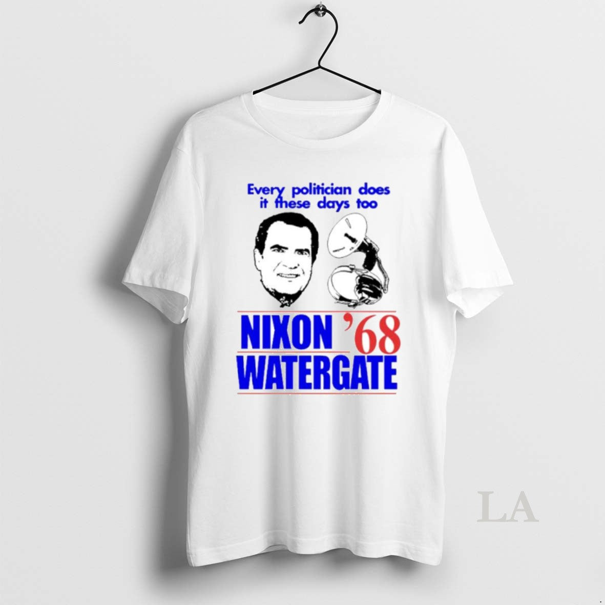Original Every Politician Does These Days Too Nixon Watergate 68 Ornaments T-Shirts, Hoodie, Sweatshirt - T-Shirt, Sweatshirt, Hoodie