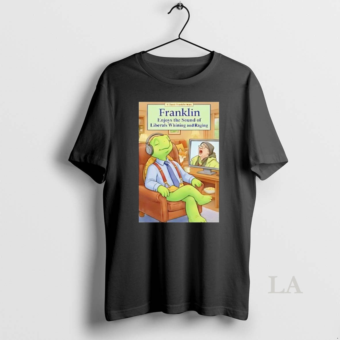 Original Franklin Enjoys Liberals Whining T-Shirts, Hoodie, Sweatshirt - T-Shirt, Sweatshirt, Hoodie