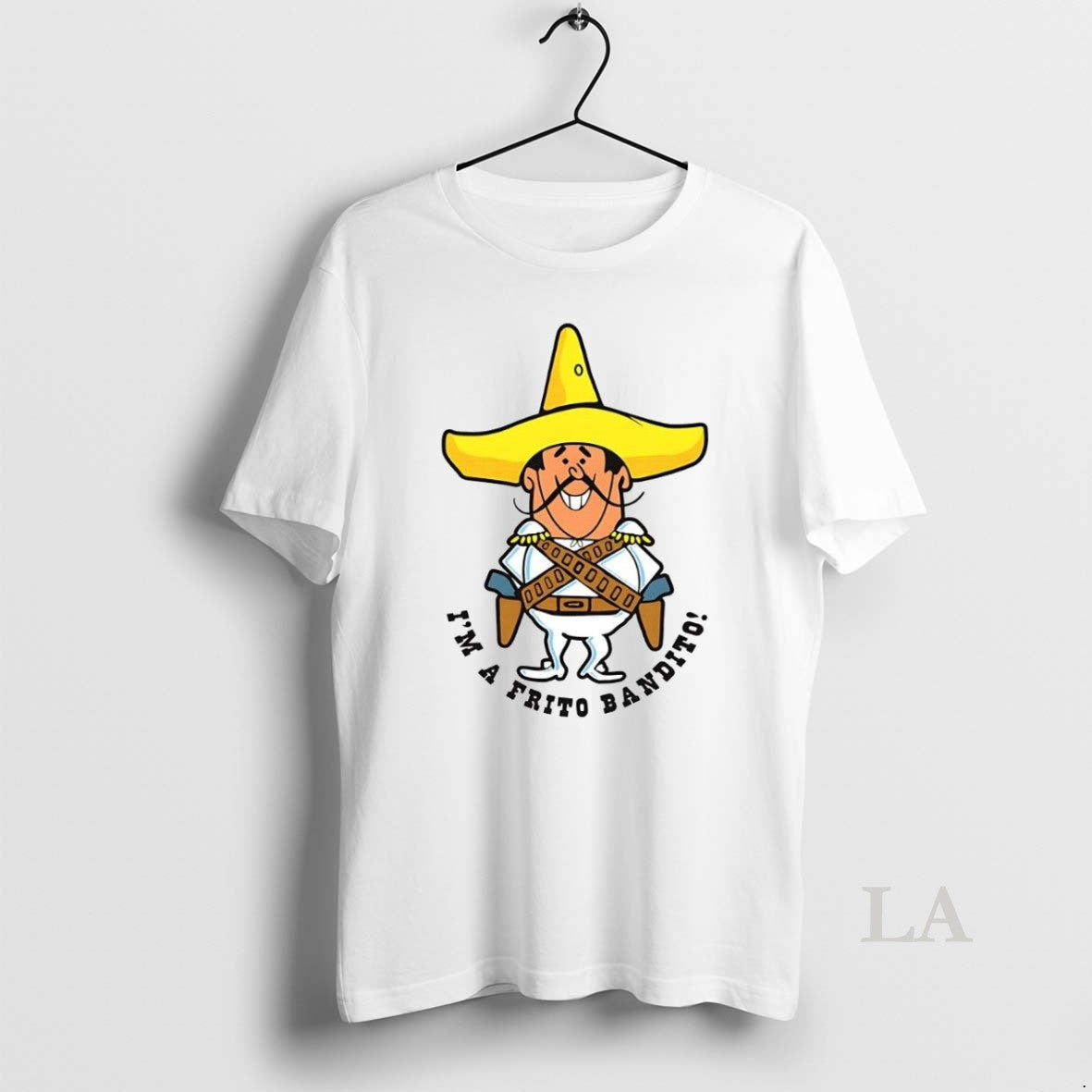 Original Frito Bandito Im Frito Bandito T-Shirts, Hoodie, Sweatshirt - T-Shirt, Sweatshirt, Hoodie