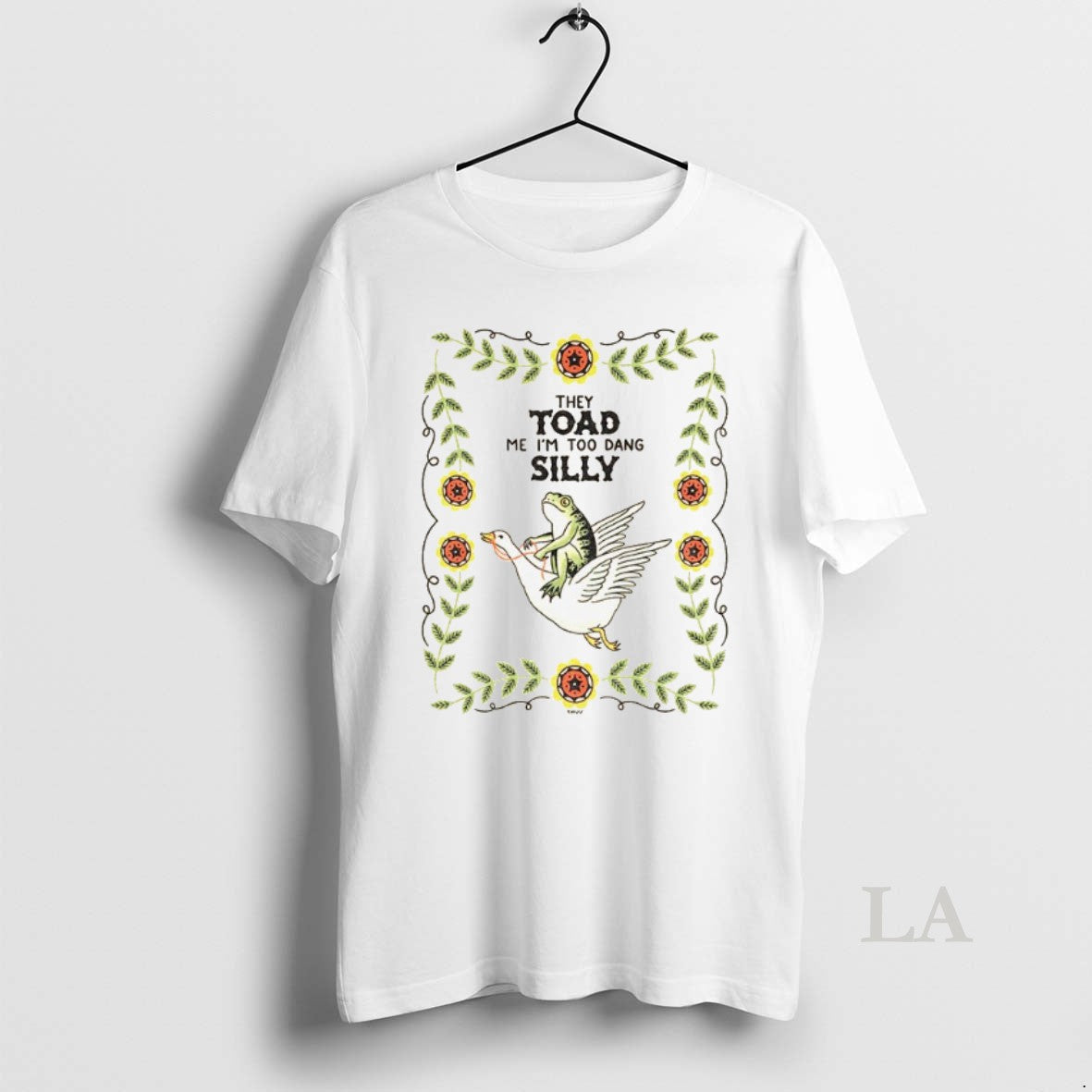 Original Frog Driving Goose They Toad Me Im Too Dang Silly T-Shirts, Hoodie, Sweatshirt - T-Shirt, Sweatshirt, Hoodie