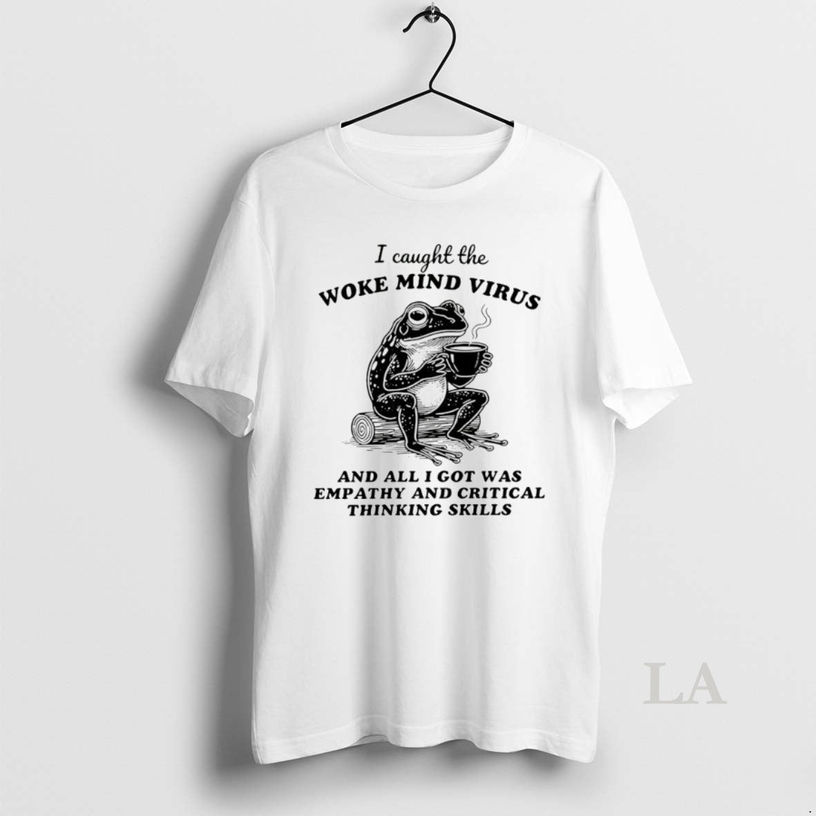 Original Frog I Caught Woke Mind Virus All I Got Was Empathy T-Shirts, Hoodie, Sweatshirt - T-Shirt, Sweatshirt, Hoodie
