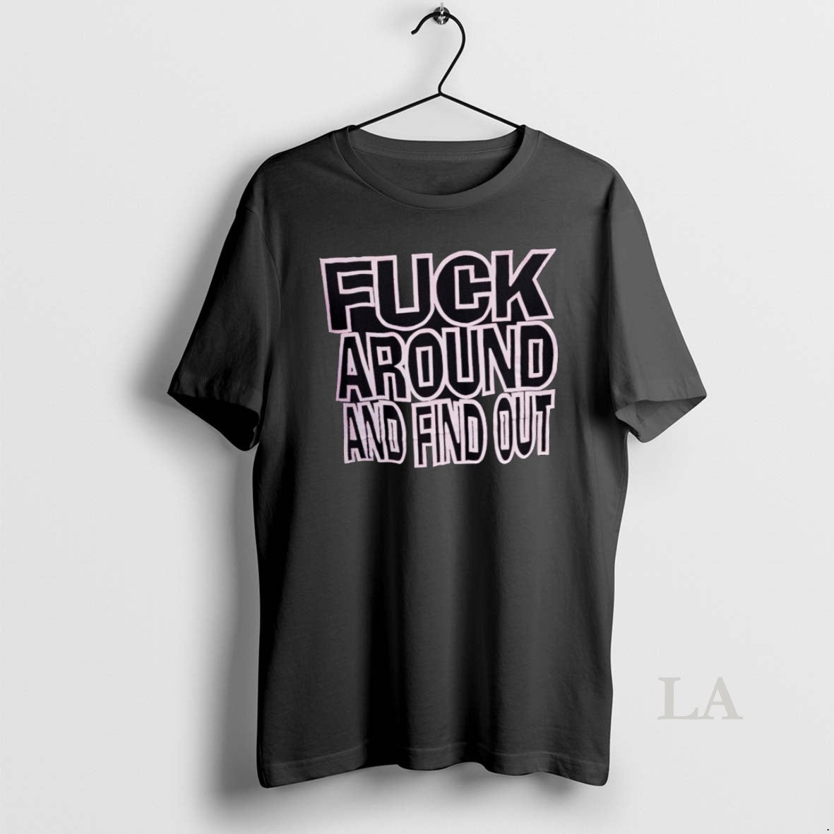 Original Fuck Around Find Out T-Shirts, Hoodie, Sweatshirt - T-Shirt, Sweatshirt, Hoodie