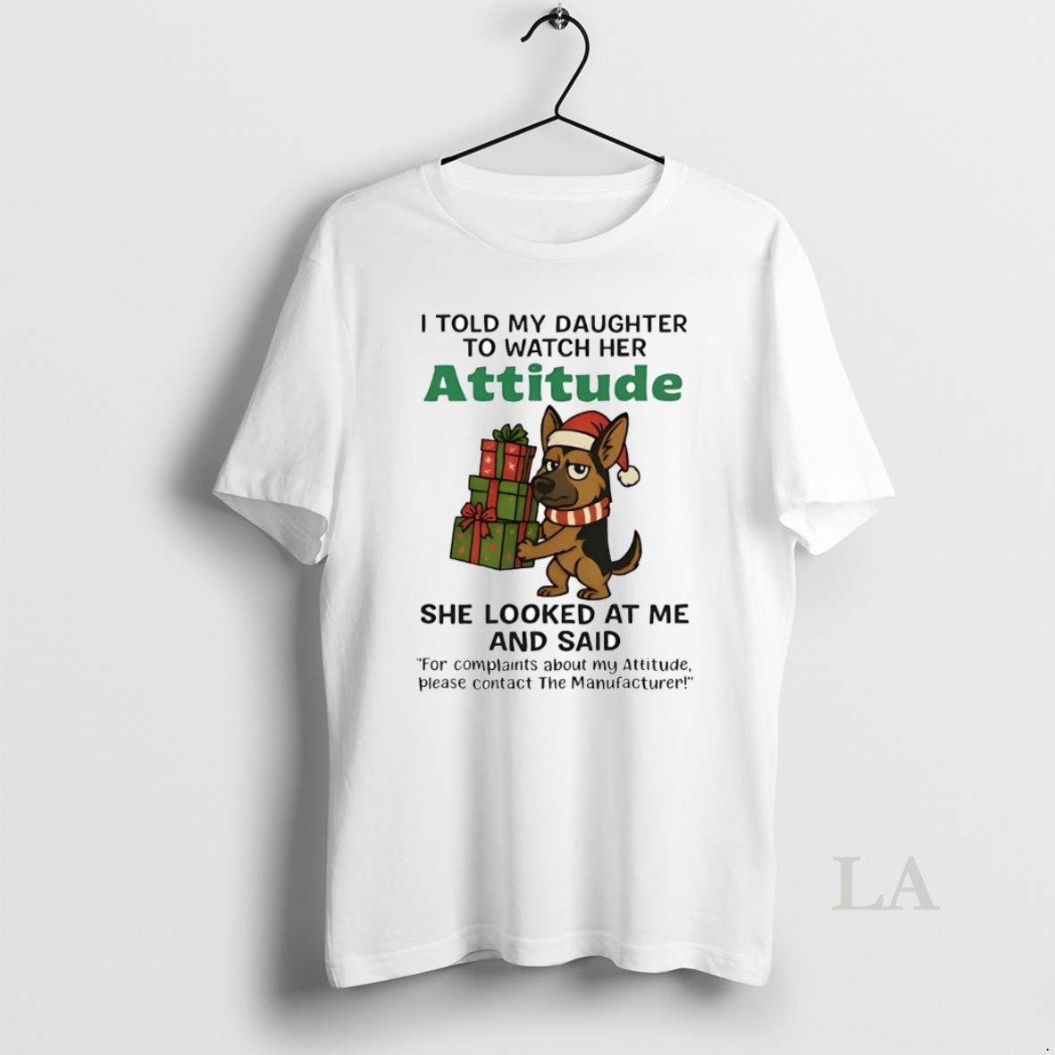 Original German Shepherd I Told My Daughter Watch Her Attitude T-Shirts, Hoodie, Sweatshirt - T-Shirt, Sweatshirt, Hoodie