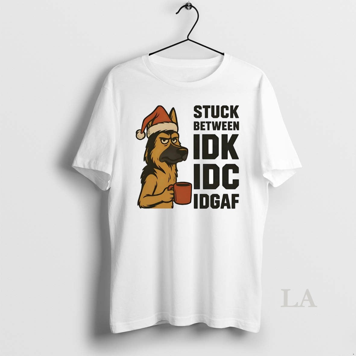 Original German Shepherd Stuck Between Idk Idc Idgaf T-Shirts, Hoodie, Sweatshirt - T-Shirt, Sweatshirt, Hoodie