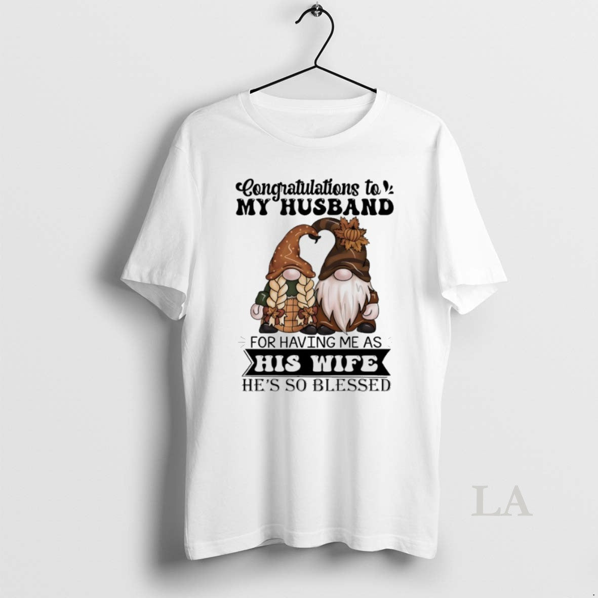 Original Gnome Congratulations My Husband Having Me As His Wife Hes So Blessed T-Shirts, Hoodie, Sweatshirt - T-Shirt, Sweatshirt, Hoodie