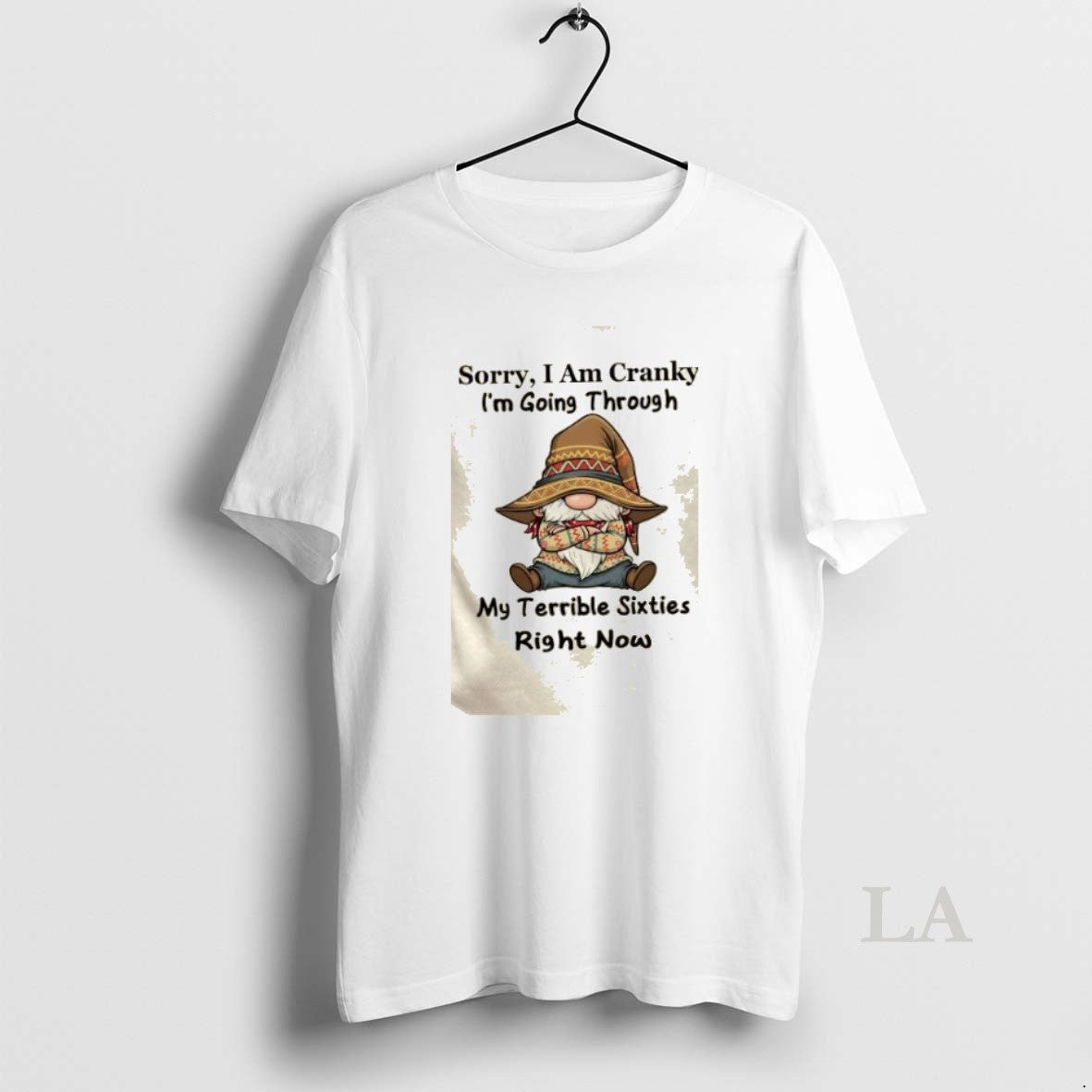 Original Gnomes Sorry I Am Cranky Im Going Through My Terrible Sixties Right Now T-Shirts, Hoodie, Sweatshirt - T-Shirt, Sweatshirt, Hoodie