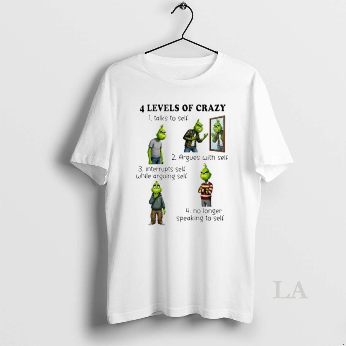 Original Grinch 4 Levels Crazy Talks Self Argues Self Interrupts Self While T-Shirts, Hoodie, Sweatshirt - T-Shirt, Sweatshirt, Hoodie