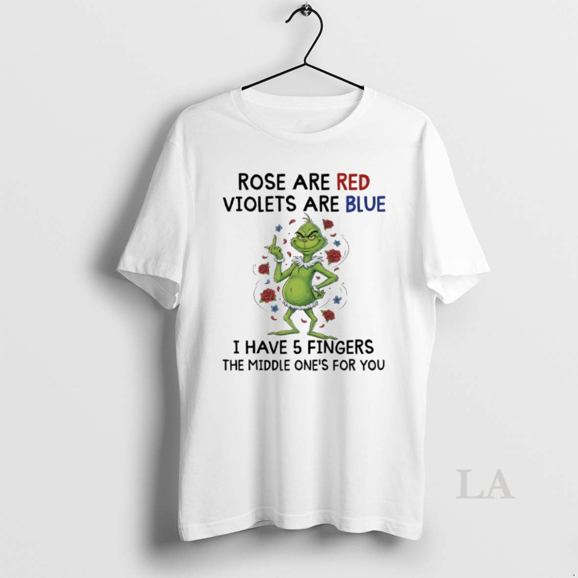 Original Grinch Rose Are Red Violets Are Blue I Have 5 Fingers Middle T-Shirts, Hoodie, Sweatshirt - T-Shirt, Sweatshirt, Hoodie