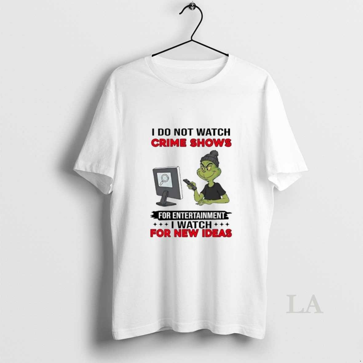 Original Grinch I Do Not Watch Crime Shows Entertainment T-Shirts, Hoodie, Sweatshirt - T-Shirt, Sweatshirt, Hoodie