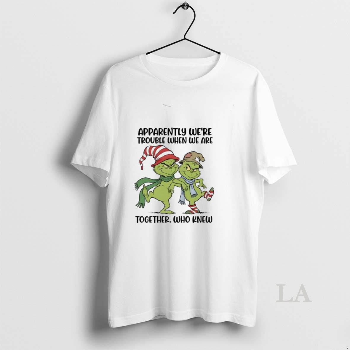 Original Grinch Apparently Were Trouble When We Are Together T-Shirts, Hoodie, Sweatshirt - T-Shirt, Sweatshirt, Hoodie