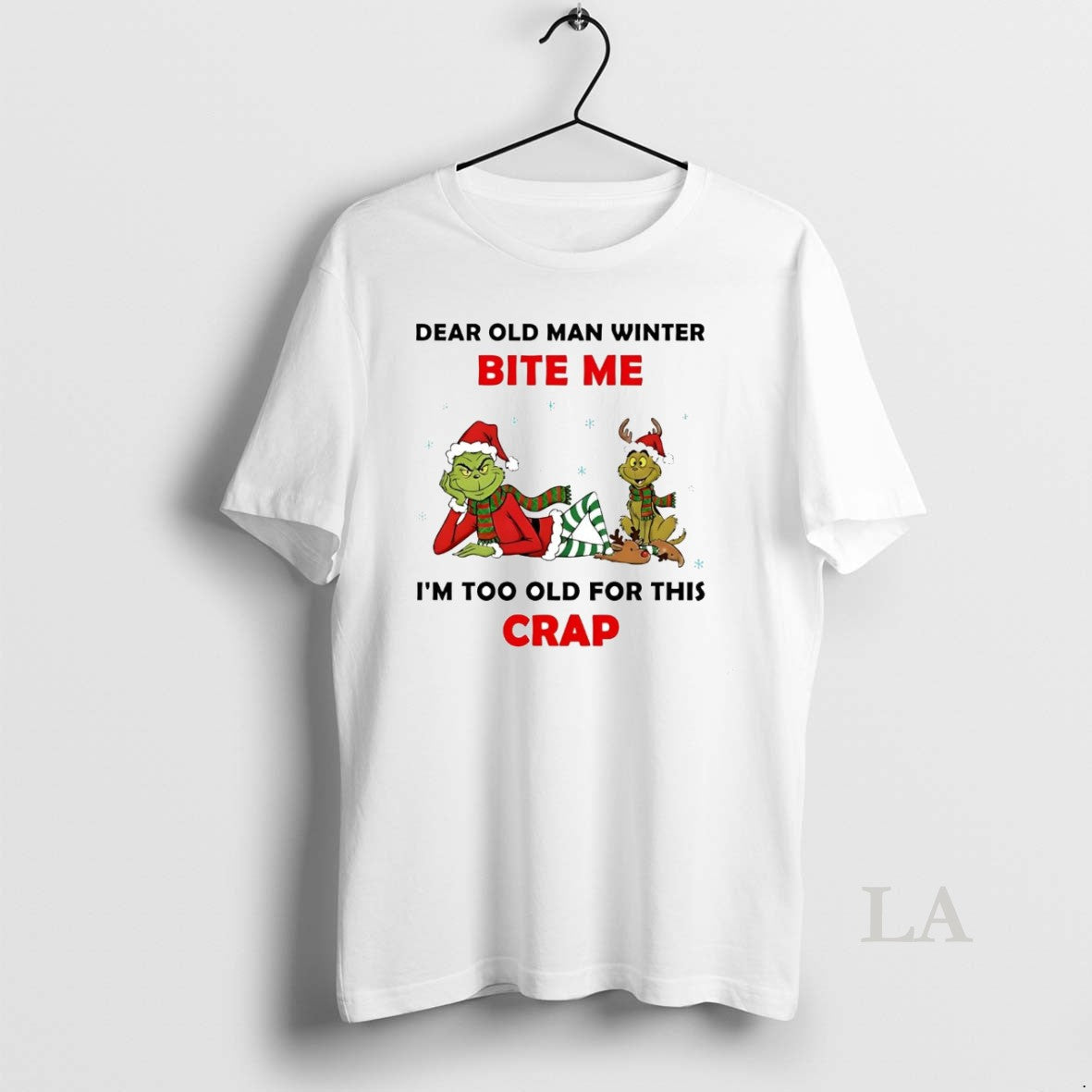 Original Grinch Dear Old Man Winter Bite Me Im Too Old This Crap T-Shirts, Hoodie, Sweatshirt - T-Shirt, Sweatshirt, Hoodie