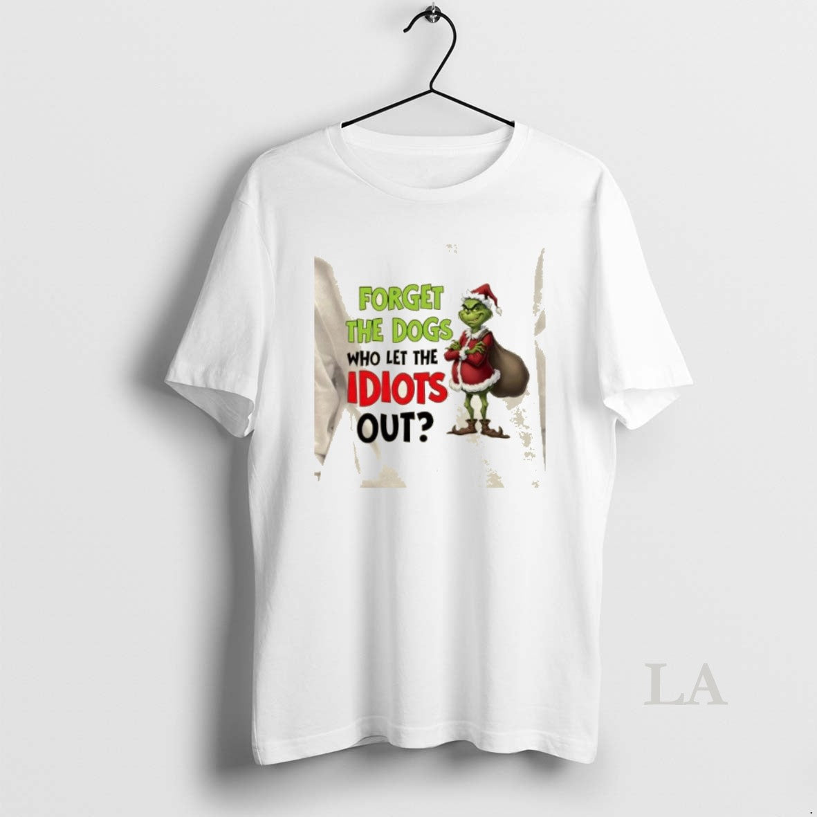Original Grinch Forget Dogs Who Let Idiots Out T-Shirts, Hoodie, Sweatshirt - T-Shirt, Sweatshirt, Hoodie