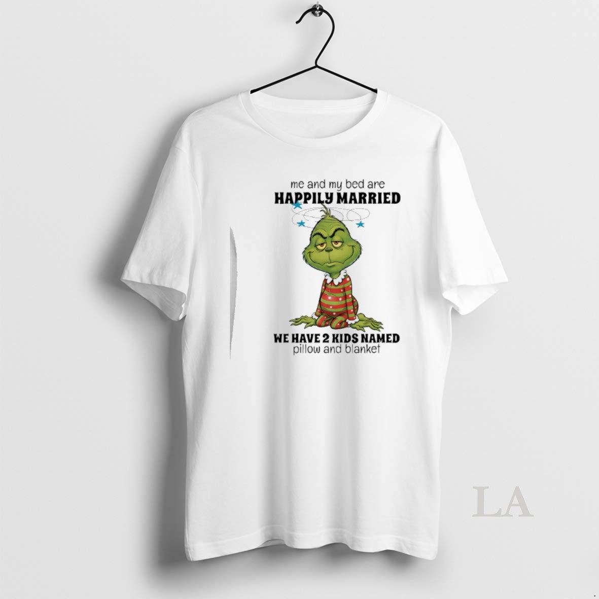 Original Grinch Me My Bed Are Happily Married We Have 2 Named Pillow T-Shirts, Hoodie, Sweatshirt - T-Shirt, Sweatshirt, Hoodie