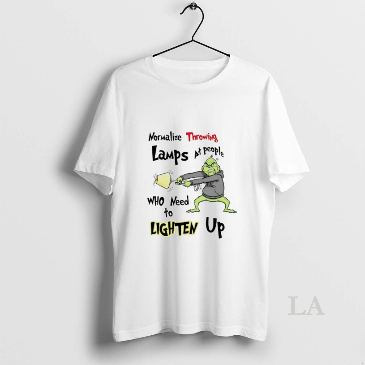 Original Grinch Normalize Throwing Lamps People Who Need Lighten Up T-Shirts, Hoodie, Sweatshirt - T-Shirt, Sweatshirt, Hoodie