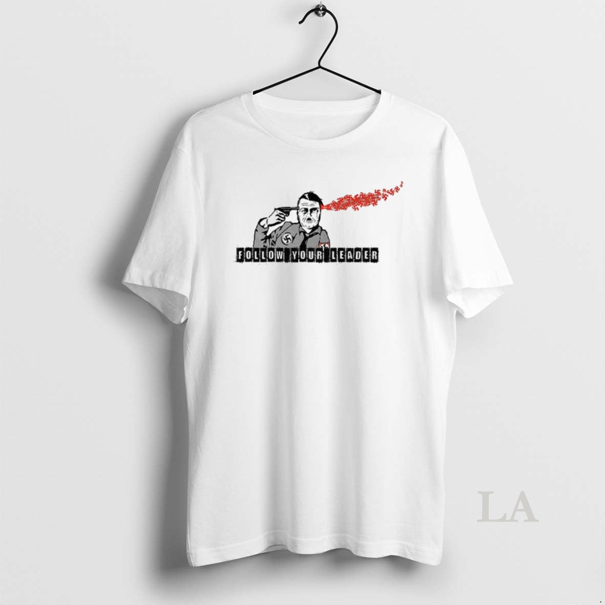 Original Hitler Nazi Follow Your Leader Funny Political T-Shirts, Hoodie, Sweatshirt - T-Shirt, Sweatshirt, Hoodie