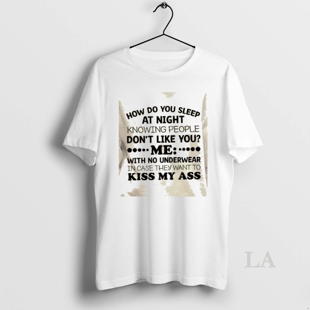 Original How Do You Sleep Night Knowing People Dont Like You No Underwear T-Shirts, Hoodie, Sweatshirt - T-Shirt, Sweatshirt, Hoodie