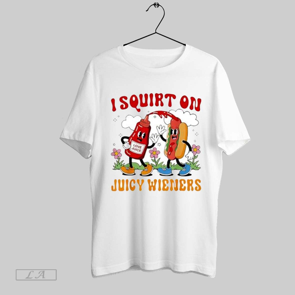 Original I Squirt Juicy Wieners Funny Ketchup Hot Dog Wiener T-Shirts, Hoodie, Sweatshirt - T-Shirt, Sweatshirt, Hoodie