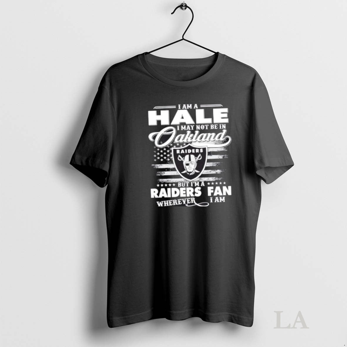Original I Am Hale I May Not Be Oakland But Im Raiders T-Shirts, Hoodie, Sweatshirt - T-Shirt, Sweatshirt, Hoodie