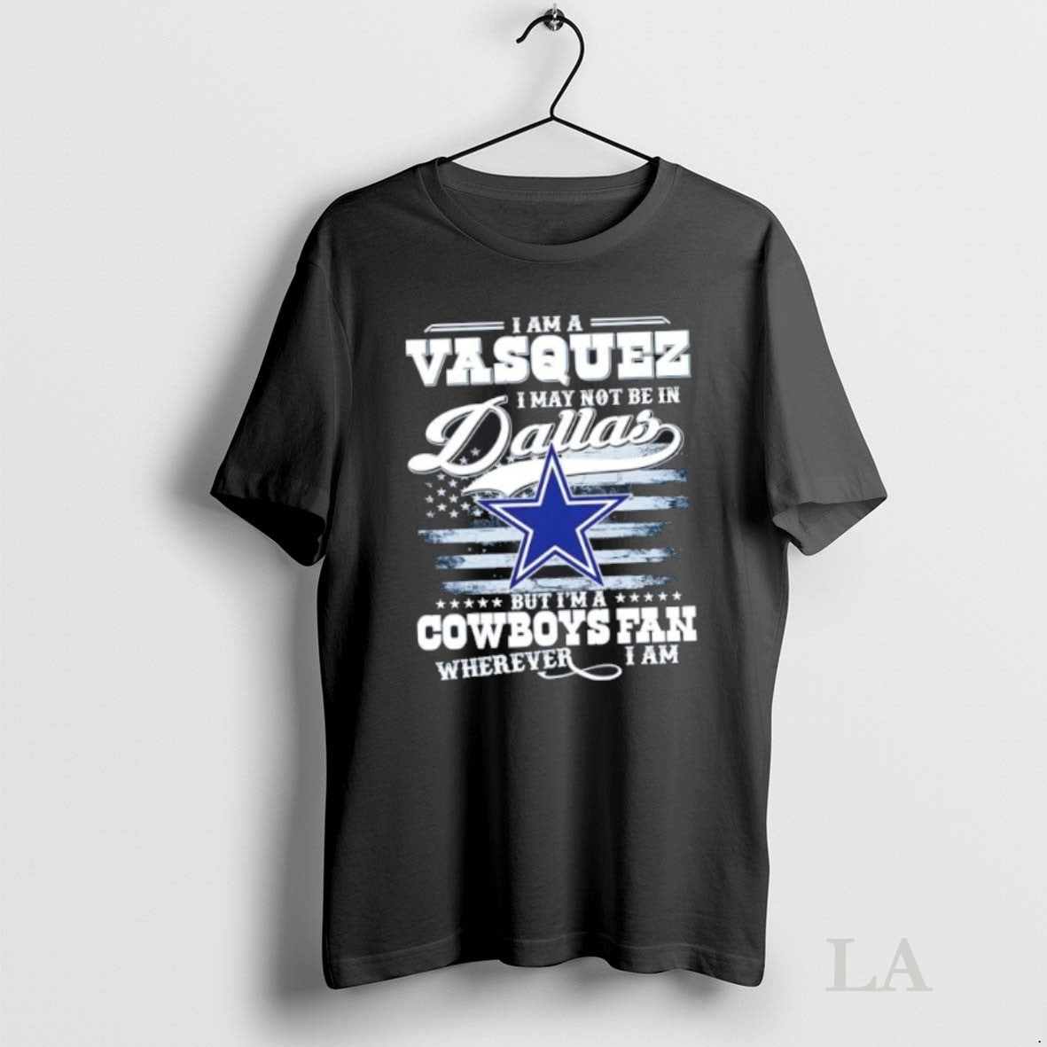 Original I Am Vasquez I May Not Be Dallas But Im Cowboys T-Shirts, Hoodie, Sweatshirt - T-Shirt, Sweatshirt, Hoodie