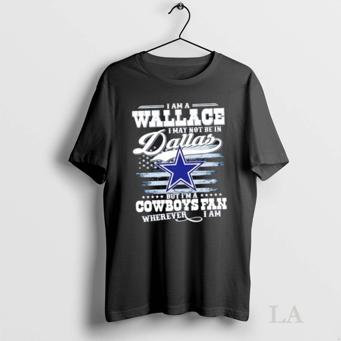 Original I Am Wallace I May Not Be Dallas But Im Cowboys T-Shirts, Hoodie, Sweatshirt - T-Shirt, Sweatshirt, Hoodie