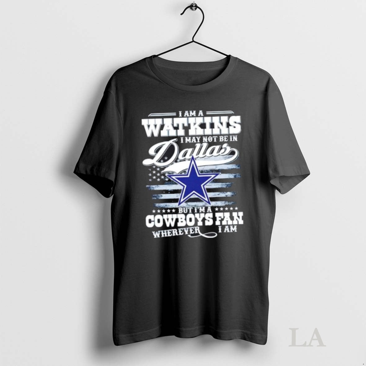 Original I Am Watkins I May Not Be Dallas But Im Cowboys T-Shirts, Hoodie, Sweatshirt - T-Shirt, Sweatshirt, Hoodie
