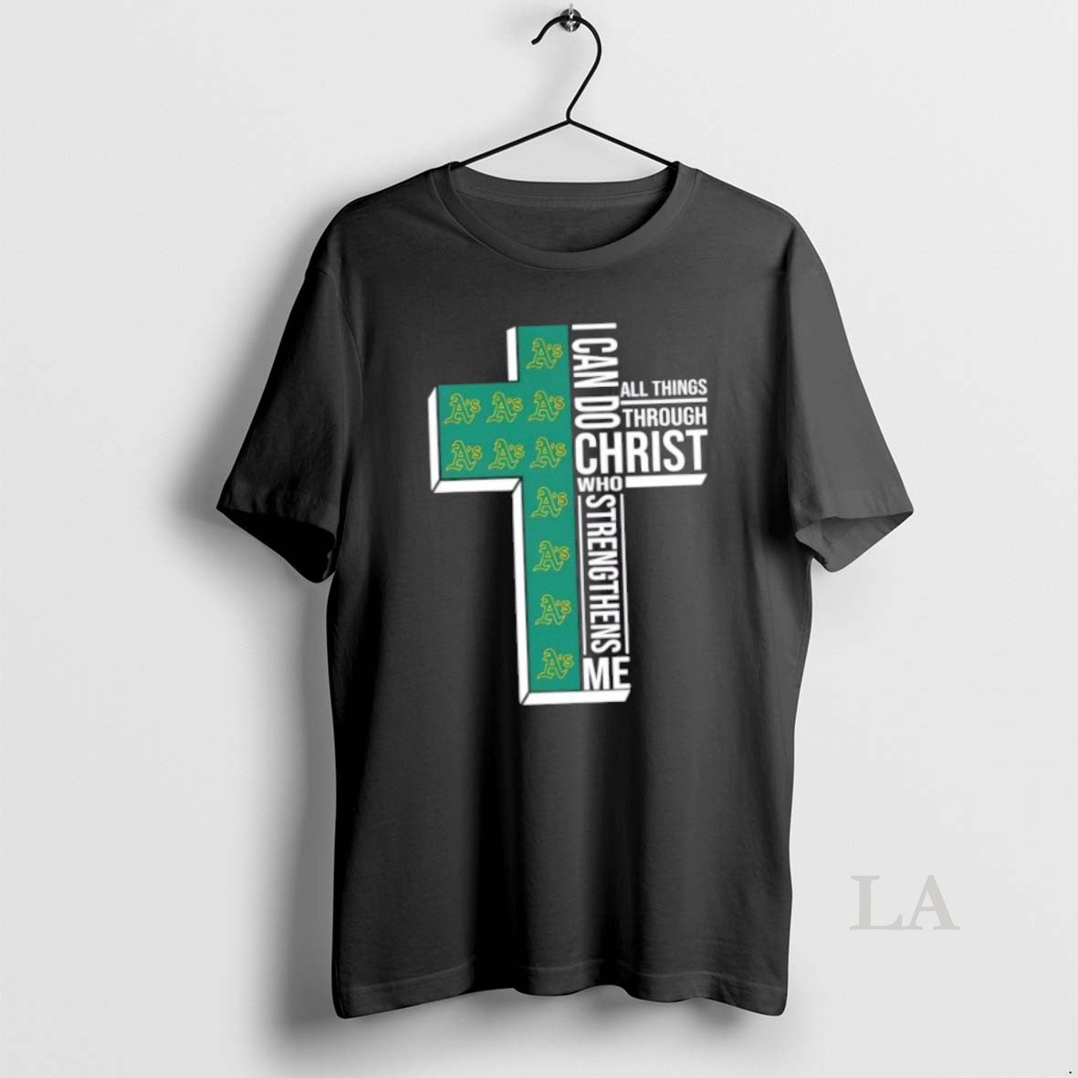 Original I Can Do All Things Through Christ Who Strengthens Me Oakland Athletics Baseball Cross T-Shirts, Hoodie, Sweatshirt - T-Shirt, Sweatshirt, Hoodie
