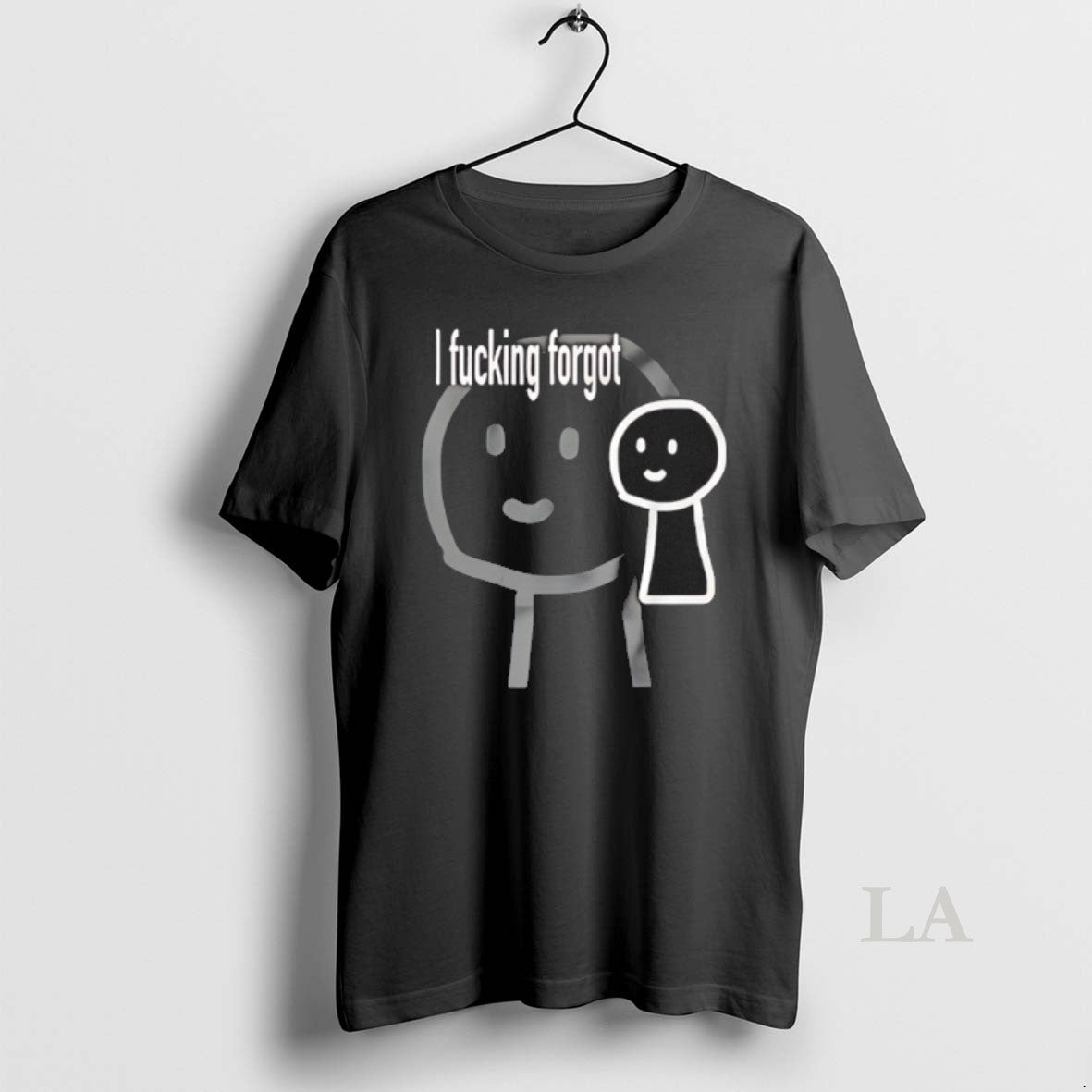 Original I Fucking Forgot T-Shirts, Hoodie, Sweatshirt - T-Shirt, Sweatshirt, Hoodie