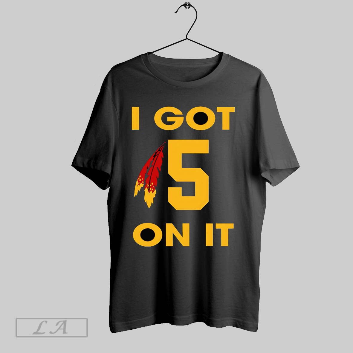 Original I Got 5 Commanders Washington T-Shirts, Hoodie, Sweatshirt - T-Shirt, Sweatshirt, Hoodie