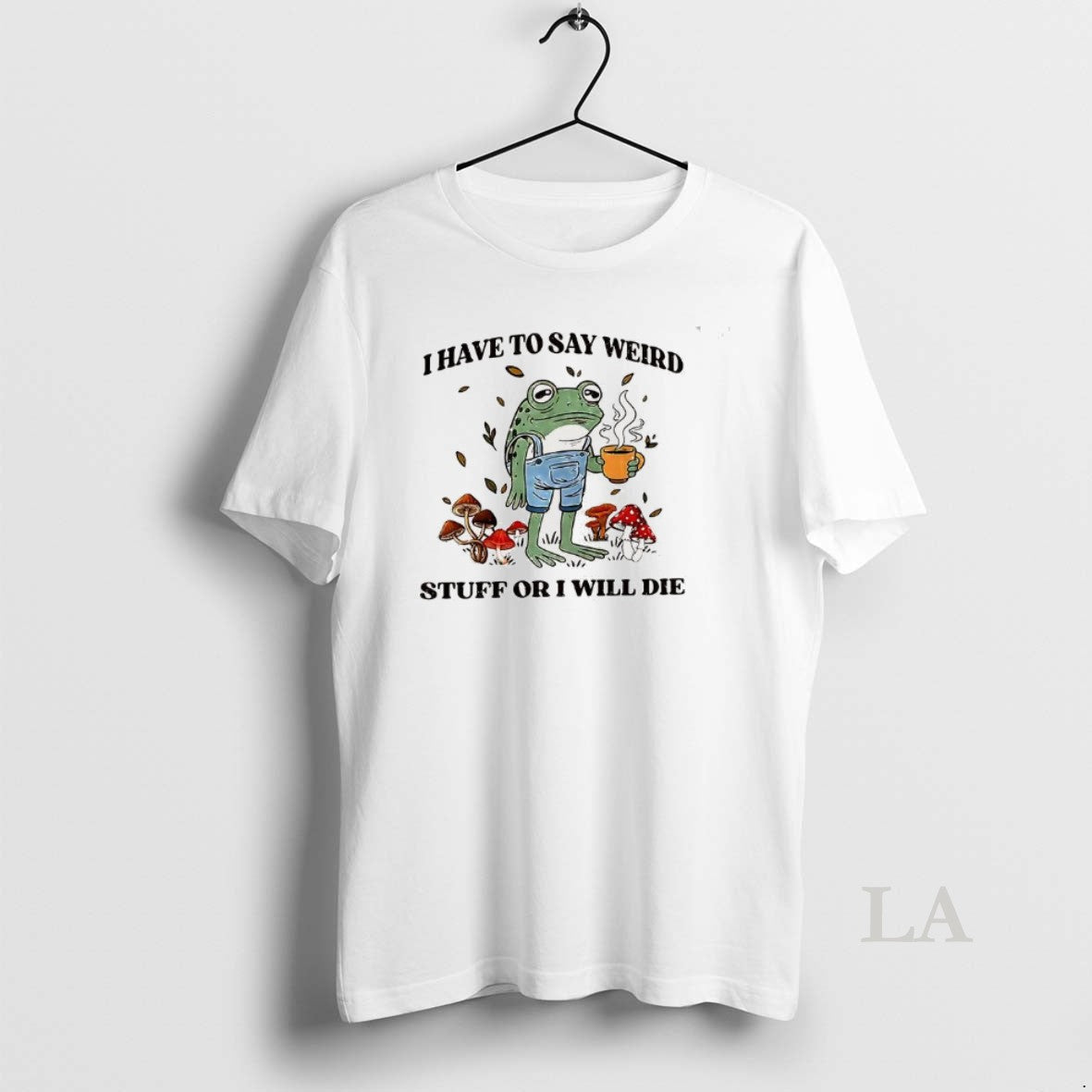 Original I Have Say Weird Stuff I Will Die Summer Pretty T-Shirts, Hoodie, Sweatshirt - T-Shirt, Sweatshirt, Hoodie