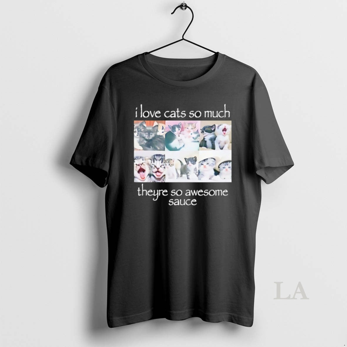 Original I Love Cats So Much Theyre So Awesome Sauce T-Shirts, Hoodie, Sweatshirt - T-Shirt, Sweatshirt, Hoodie