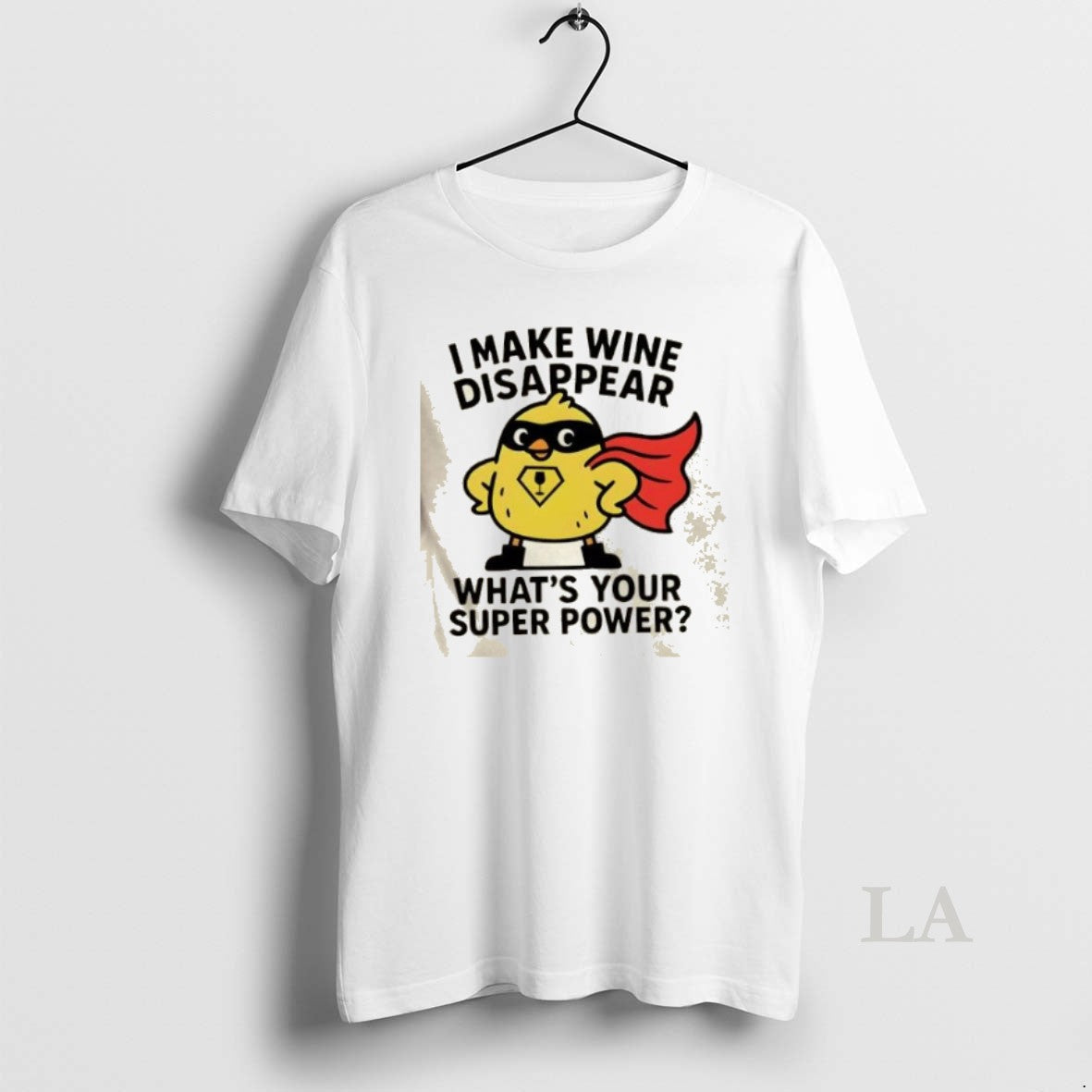 Original I Make Wine Disappear Whats Your Super Power T-Shirts, Hoodie, Sweatshirt - T-Shirt, Sweatshirt, Hoodie