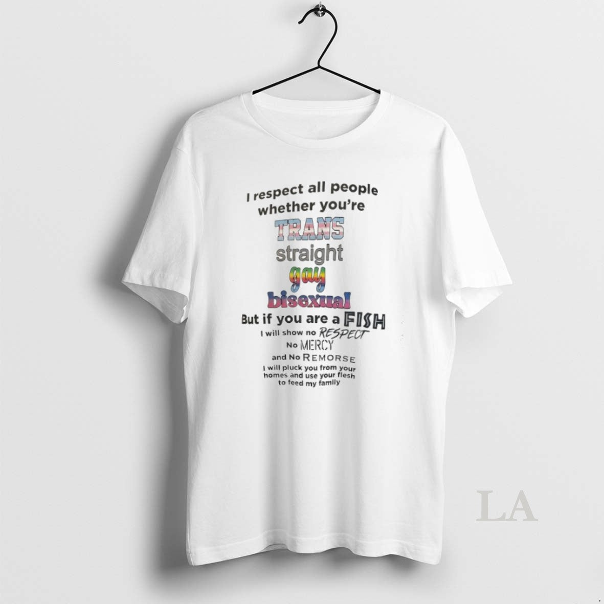 Original I Respect All People Whether Youre Trans Straight Gay Bisexual But If You Are T-Shirts, Hoodie, Sweatshirt - T-Shirt, Sweatshirt, Hoodie