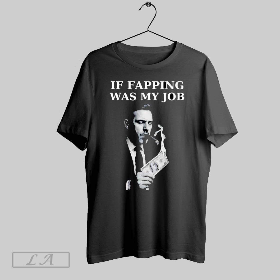 Original If Fapping Was My Job Hunter Biden Cigar Money T-Shirts, Hoodie, Sweatshirt - T-Shirt, Sweatshirt, Hoodie