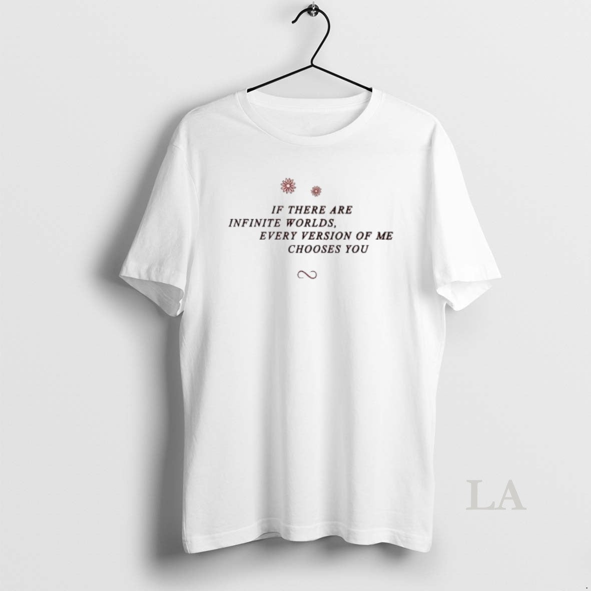 Original If There Are Infinite Worlds Every Version Me Chooses You T-Shirts, Hoodie, Sweatshirt - T-Shirt, Sweatshirt, Hoodie