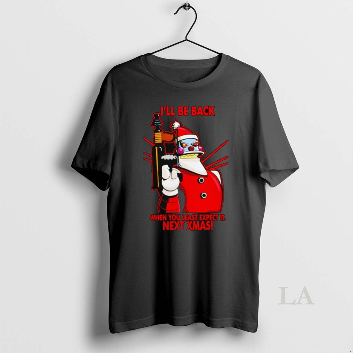Original Ill Be Back Next When You Least Expect Next Xmas T-Shirts, Hoodie, Sweatshirt - T-Shirt, Sweatshirt, Hoodie