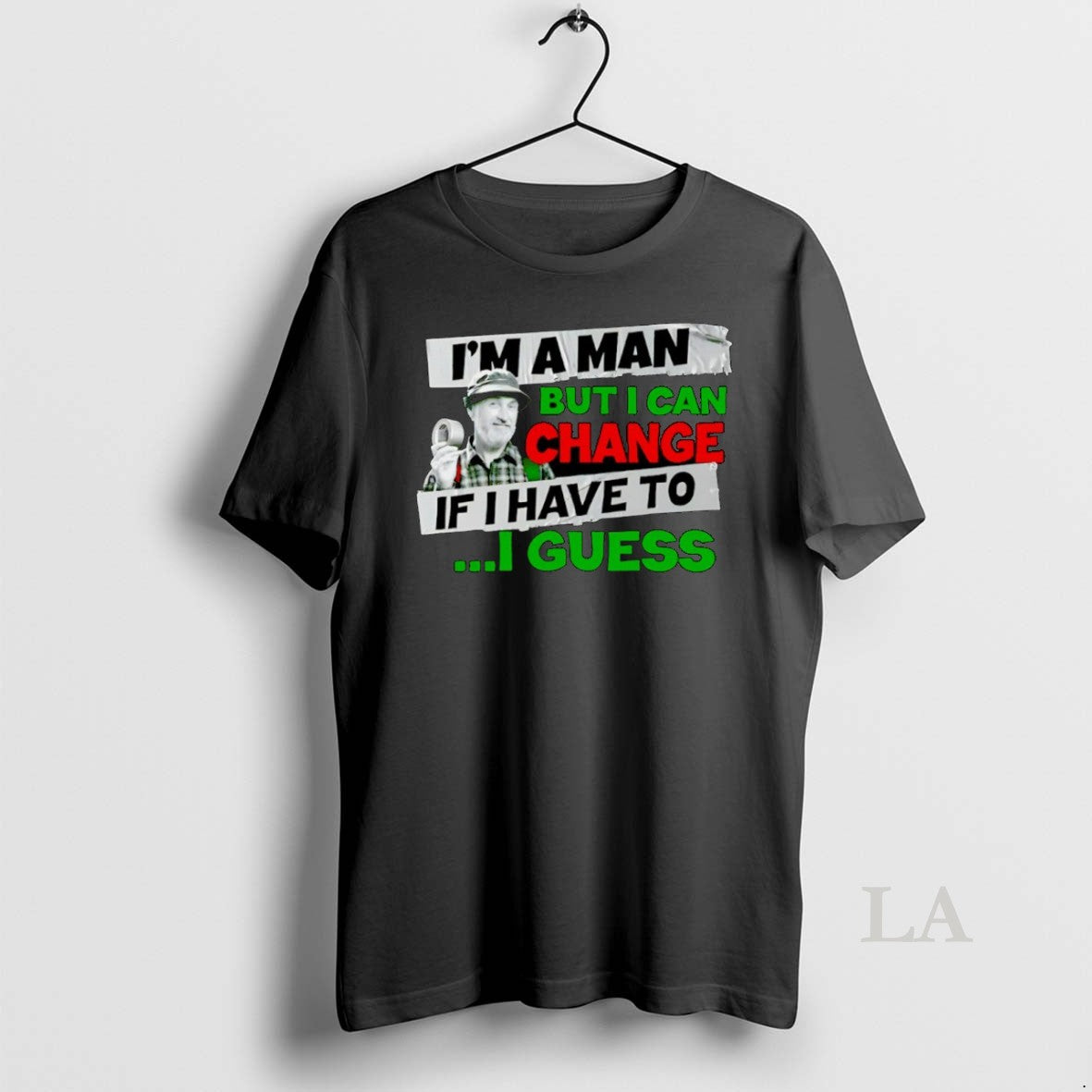 Original Im Man But I Can Change If I Have I Guess T-Shirts, Hoodie, Sweatshirt - T-Shirt, Sweatshirt, Hoodie