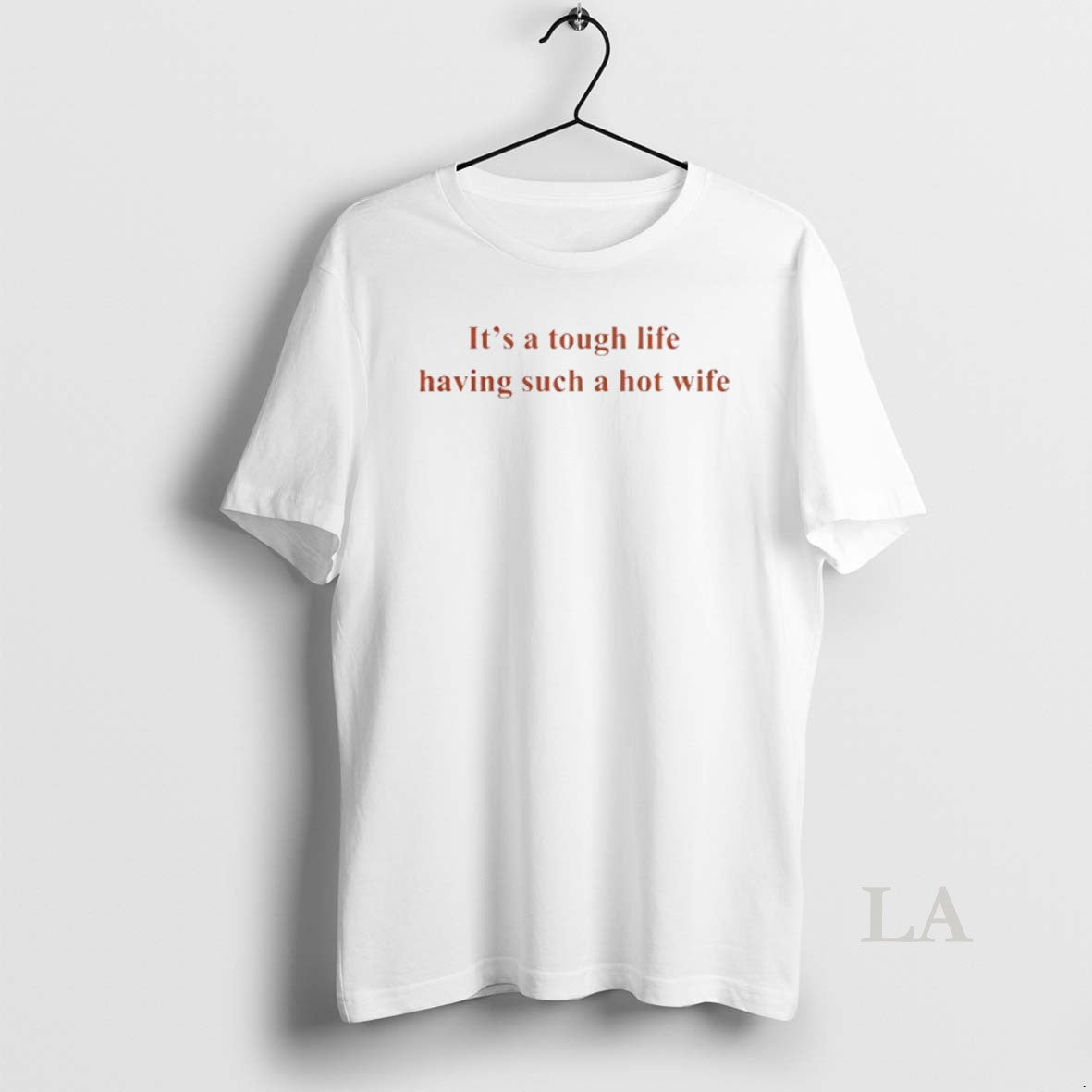 Original Tough Life Having Such Hot Wife Circle T-Shirts, Hoodie, Sweatshirt - T-Shirt, Sweatshirt, Hoodie